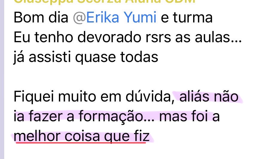 Mensagem de aluna: fazer a formação foi a melhor coisa que fez.